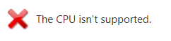 Red X indicating CPU not supported
